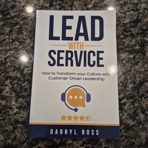 Autographed Darryl Ross Paperback Book - Lead With Service New